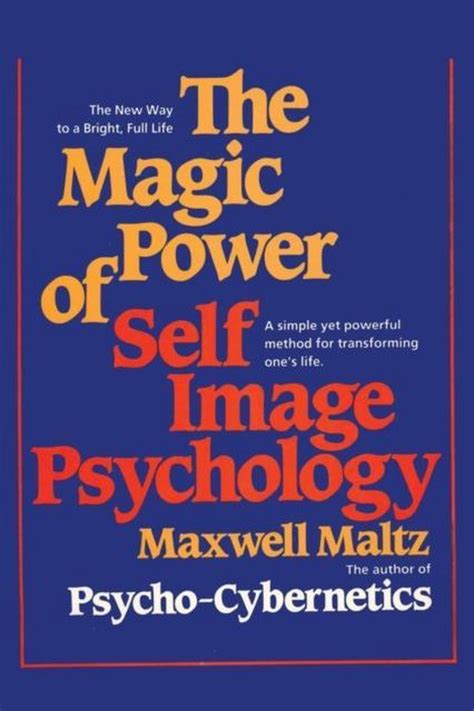 The magic power of self image psychooogy